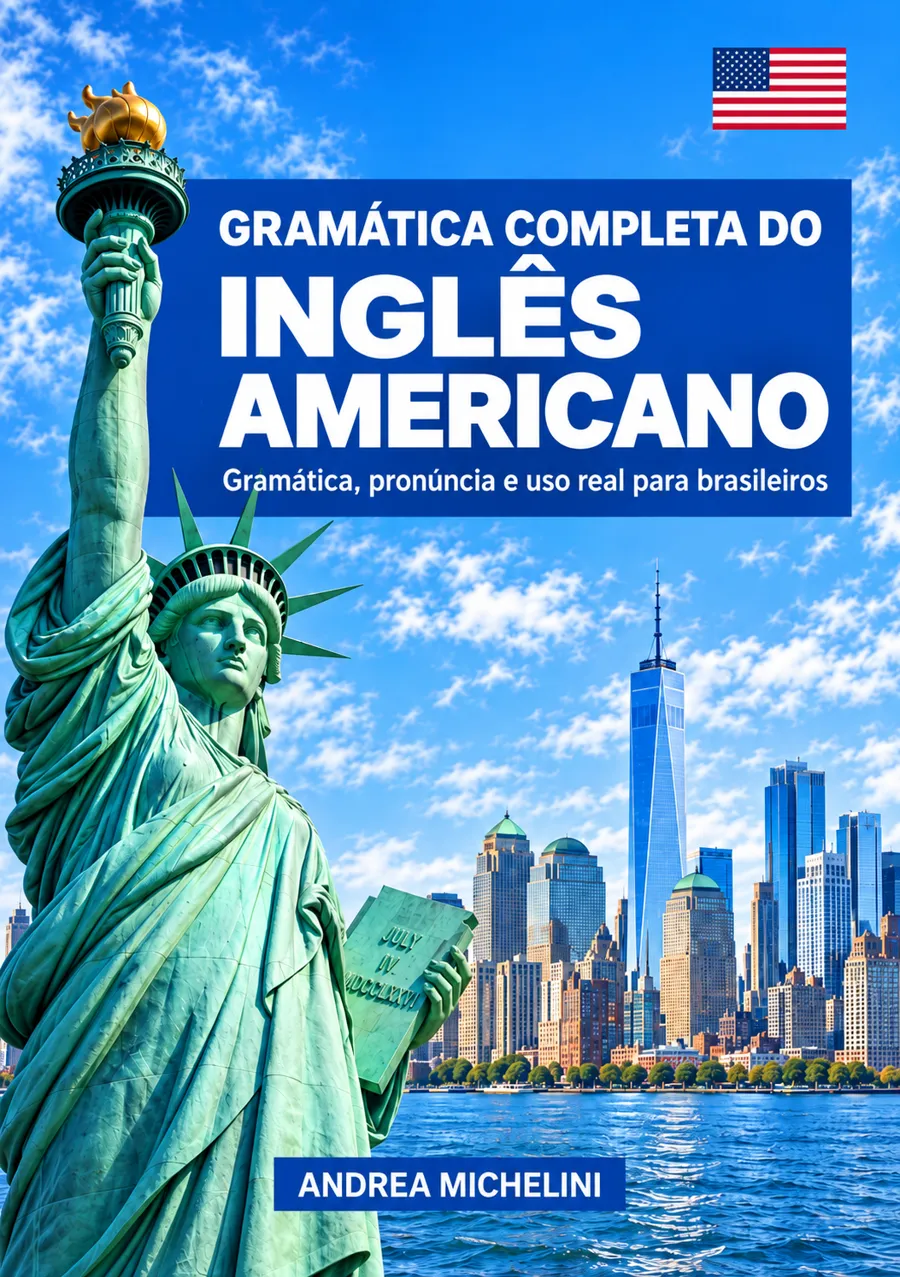 Capa da Gramática Completa do Inglês Americano, de Andrea Michelini, com a Estátua da Liberdade e Nova York